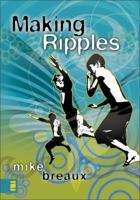 Making Ripples 031027253X Book Cover
