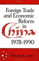 Foreign Trade and Economic Reform in China 0521458358 Book Cover