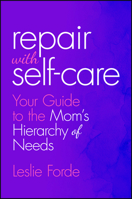 Mom's Hierarchy of Needs 1394320159 Book Cover