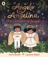 Angelo and angelina, the christmas angels 1529523141 Book Cover