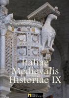 Italiae Medievalis Historiae IX 0244149151 Book Cover