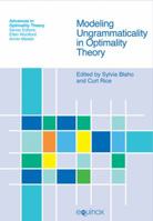 Modeling Ungrammaticality in Optimality Theory 1845532155 Book Cover