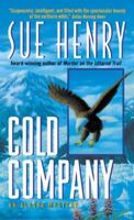 Cold Company: An Alaska Mystery (Alaska Mysteries) 0380816857 Book Cover