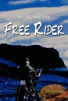 Free Rider (Mike Maxwell) 1480196096 Book Cover