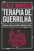 Terapia de Guerrilha (Portuguese Edition) 6587408338 Book Cover