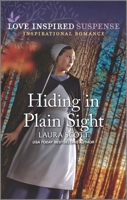 Hiding in Plain Sight 1335587934 Book Cover