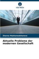 Aktuelle Probleme der modernen Gesellschaft 6209254225 Book Cover
