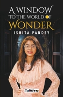 A Window to the World of Wonder 8119898664 Book Cover