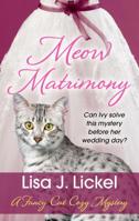 Meow Matrimony 1432864831 Book Cover