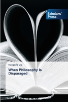 When Philosophy Is Disparaged 6206772020 Book Cover