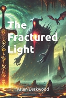 The Fractured Light B0DPKR1BPG Book Cover