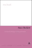 Since Beckett: Contemporary Writing in the Wake of Modernism 1441178139 Book Cover