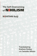 The Self Overcoming Of Nihilism 0791404382 Book Cover