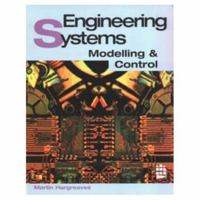 Engineering Systems: Modelling and Control (Essential Maths for Students) 0582234190 Book Cover