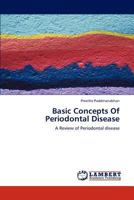 Basic Concepts Of Periodontal Disease: A Review of Periodontal disease 3659302635 Book Cover