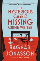 The Mysterious Case of the Missing Crime Writer: A Mystery 1250408288 Book Cover