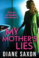 My Mother's Lies 1835180604 Book Cover