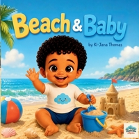 Florida, Beach & Baby B0F9ZTK6VZ Book Cover