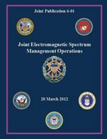 Joint Electromagnetic Spectrum Management Operations 1480134392 Book Cover