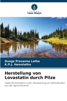 Herstellung von Lovastatin durch Pilze (German Edition) 6208384044 Book Cover