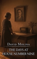 The Days at House Number Nine B0F59XH8SQ Book Cover