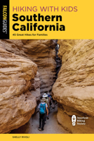 Hiking with Kids Southern California 1493051490 Book Cover