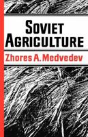 Soviet Agriculture 0393335232 Book Cover