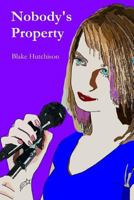 Nobody's Property 1974246914 Book Cover