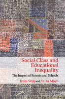 Social Class and Educational Inequality: The Impact of Parents and Schools 1107562309 Book Cover