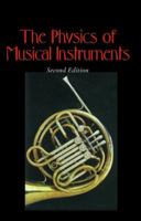 The Physics of Musical Instruments 1441931201 Book Cover