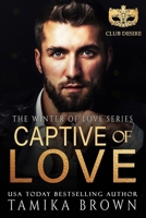 Captive of Love: Winter of Love B0BW3GJPCT Book Cover