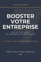 Booster votre entreprise: par les 7 principes du management de la qualité (French Edition) B0H9S1FV59 Book Cover