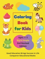 Coloring Book for Kids Ages 1-5: 60 Pages of Activity & Coloring Book for Kids. 2nd Edition 3039611933 Book Cover