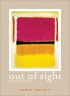 Out of Sight: New and Selected Poems 155597564X Book Cover