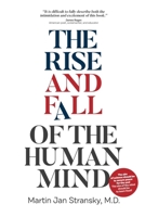 The Rise and Fall of the Human Mind B0GVZR4XSN Book Cover