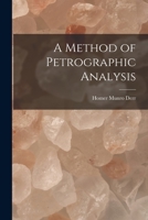 A Method of Petrographic Analysis 1018284141 Book Cover