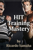 HIT Training Mastery B0H6V52F5L Book Cover