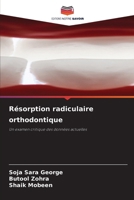 Résorption radiculaire orthodontique (French Edition) 6209951651 Book Cover