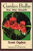 Garden Bulbs for the South 0878338616 Book Cover