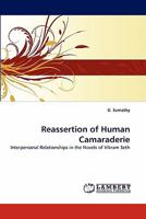 Reassertion of Human Camaraderie: Interpersonal Relationships in the Novels of Vikram Seth 3843384711 Book Cover