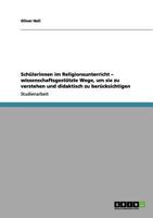 Sch�lerinnen im Religionsunterricht - wissenschaftsgest�tzte Wege, um sie zu verstehen und didaktisch zu ber�cksichtigen 365610252X Book Cover