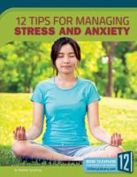 12 Tips for Managing Stress and Anxiety 1632353660 Book Cover