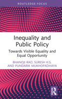Inequality and Public Policy: Towards Visible Equality and Equal Opportunity (Routledge Studies in the Modern World Economy) 0367181282 Book Cover