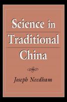 Science in Traditional China 0674794397 Book Cover