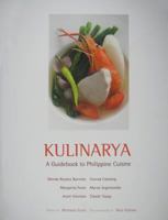 Kulinarya: A Guidebook to Philippine Cuisine 9712721086 Book Cover