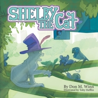 Shelby the Cat 0881445126 Book Cover