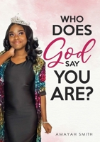 Who Does God Say You Are 1733125833 Book Cover