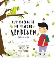 El misterio de mi mascota Verdesin 1548711128 Book Cover