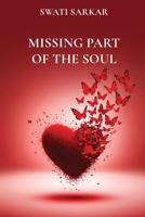 Missing Part of the Soul B0DTPDMSGH Book Cover