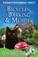 Bicycles, Barking & Murder 1737011786 Book Cover